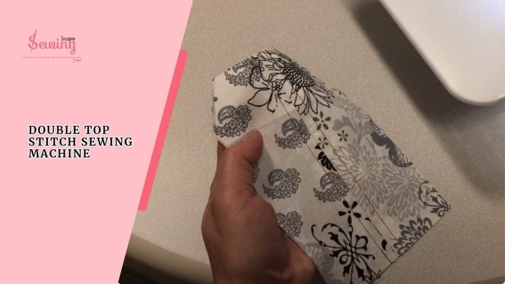 Double Top Stitch Sewing Machine