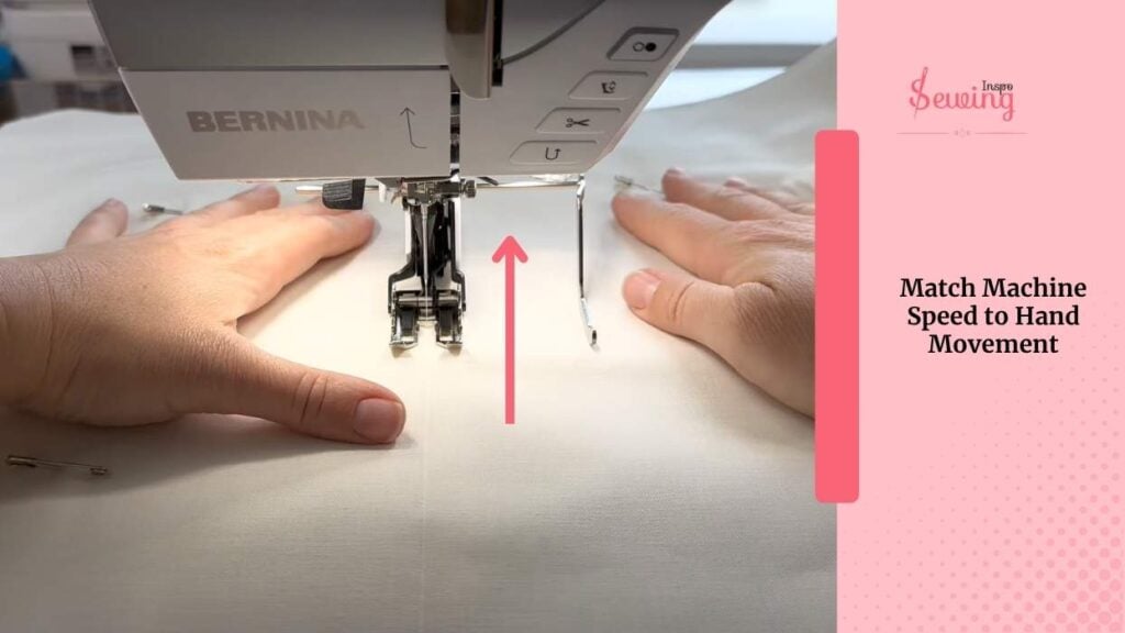 Match Machine Speed to Hand Movement