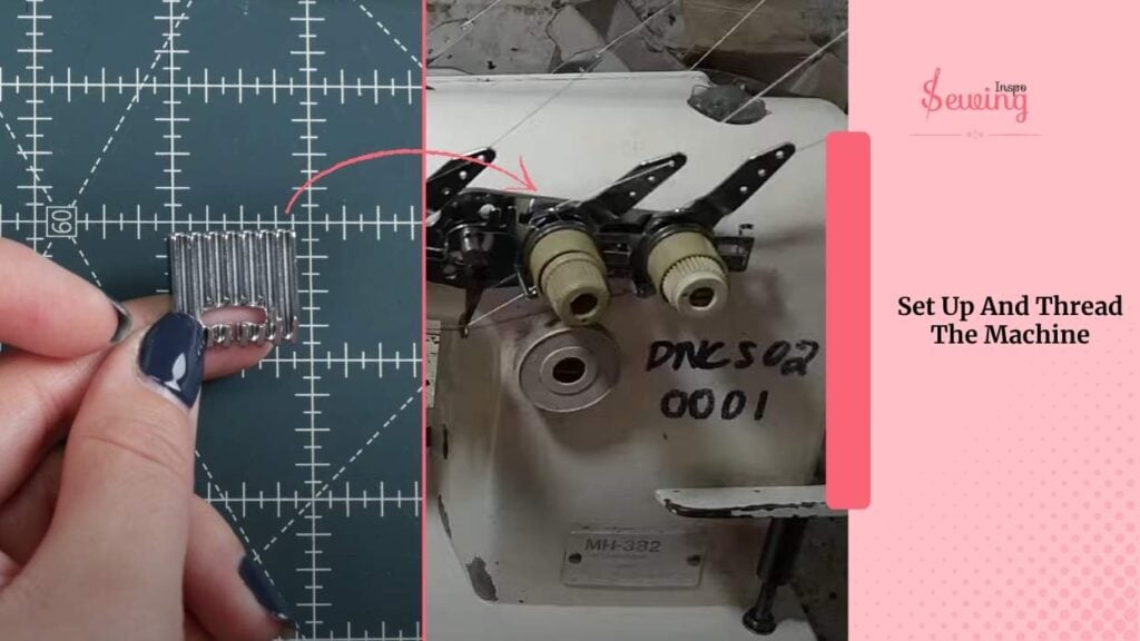Set Up And Thread The Machine
