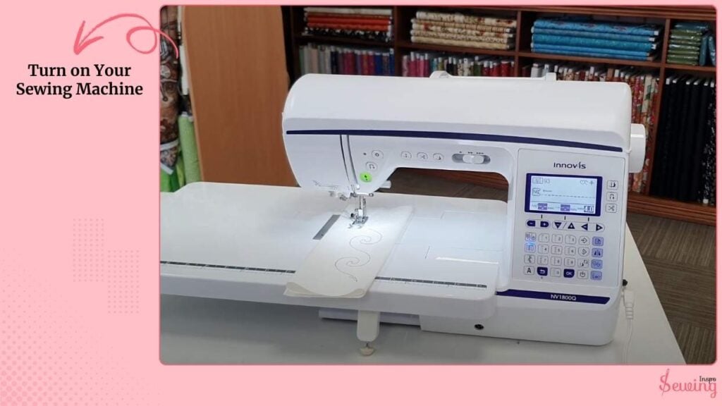 Turn on Your Sewing Machine