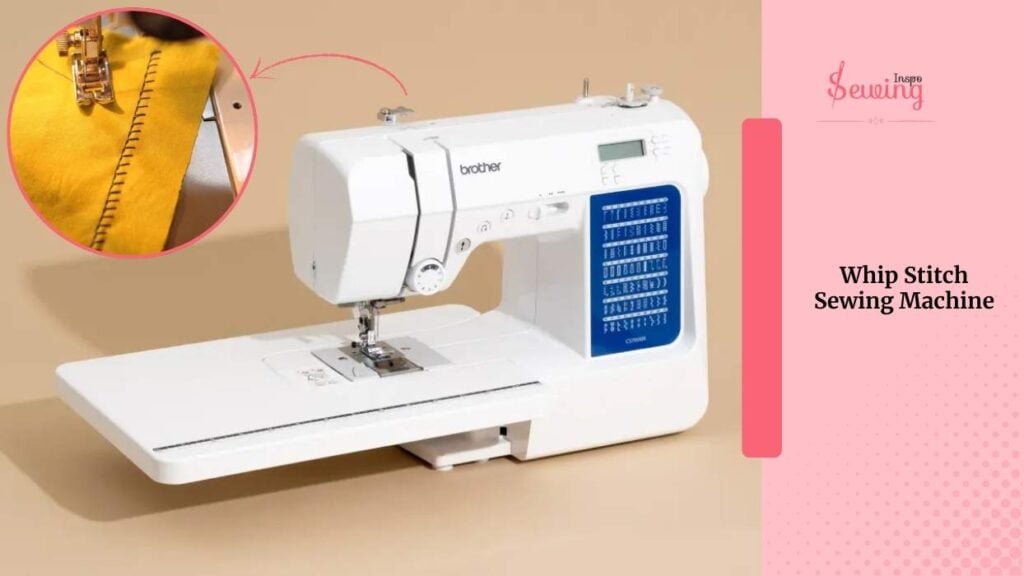 Whip Stitch Sewing Machine