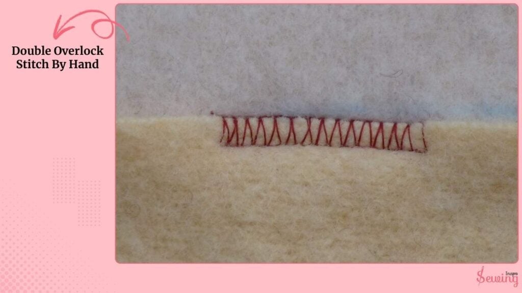 Double Overlock Stitch By Hand