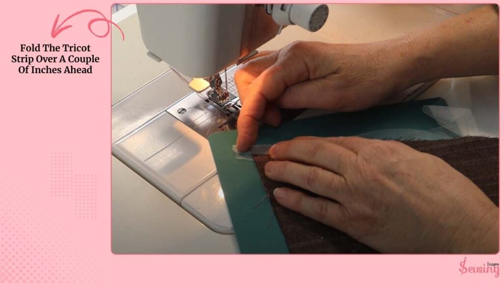 Fold The Tricot Strip Over A Couple Of Inches Ahead
