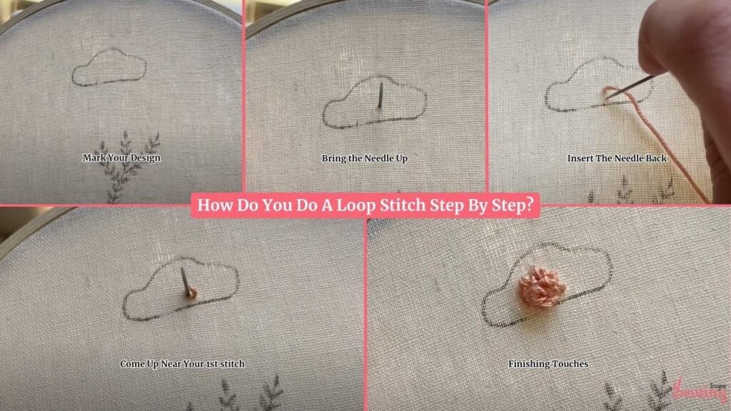 How Do You Do A Loop Stitch Step By Step