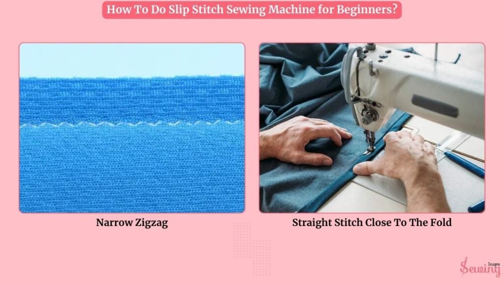 How To Do Slip Stitch Sewing Machine For Beginners