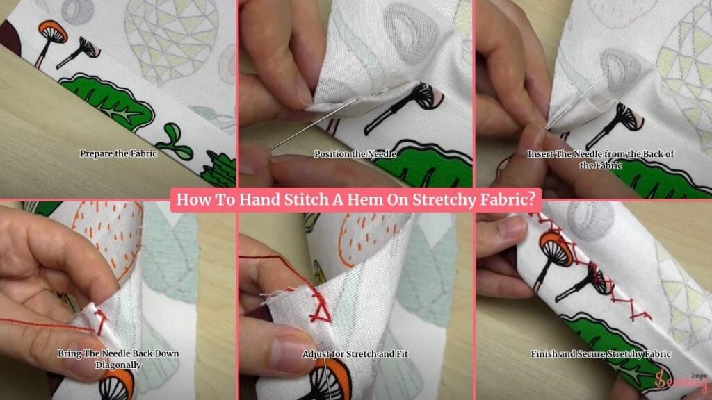 How To Hand Stitch A Hem On Stretchy Fabric