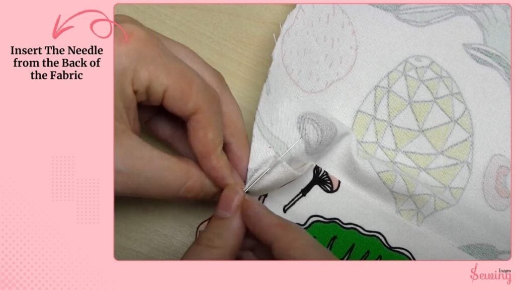 Insert The Needle From The Back Of The Fabric