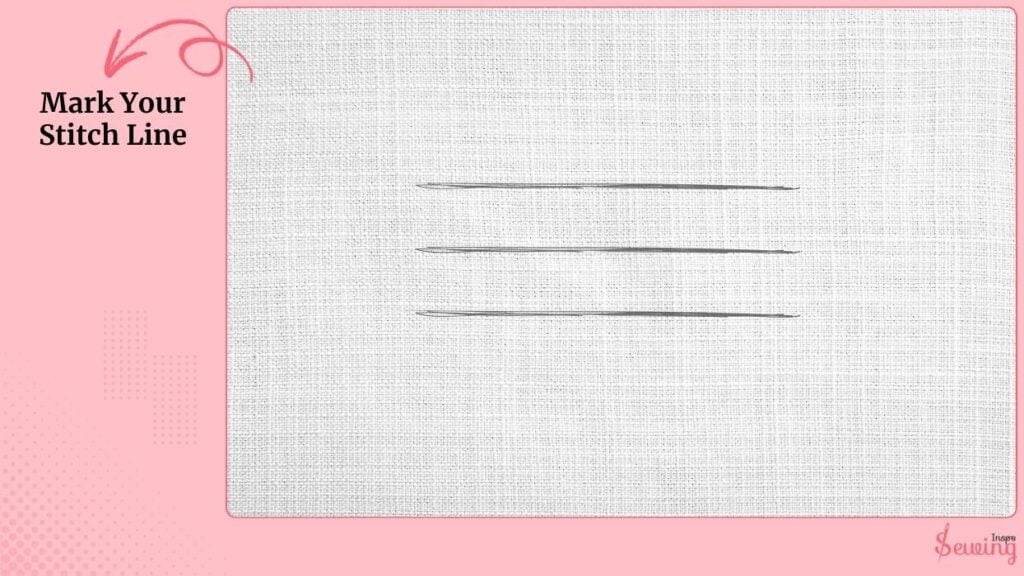 Mark Your Stitch Line