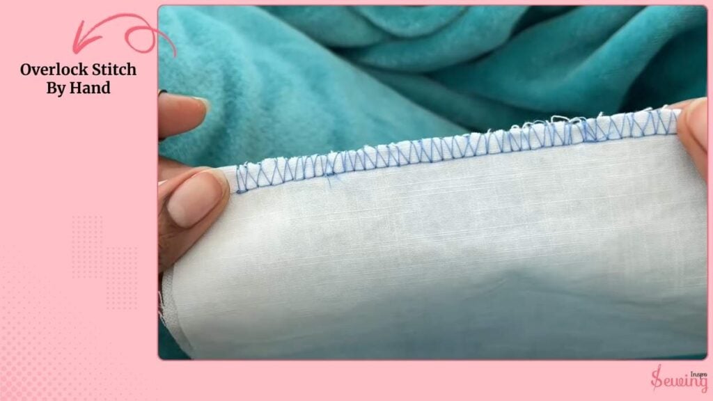 Overlock Stitch By Hand