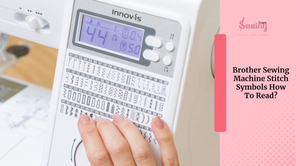 Brother Sewing Machine Stitch Symbols How To Read