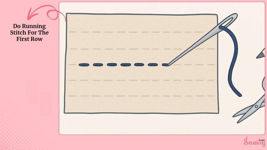 Do Running Stitch For The First Row