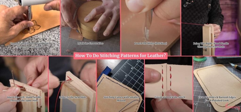 How To Do Stitching Patterns For Leather