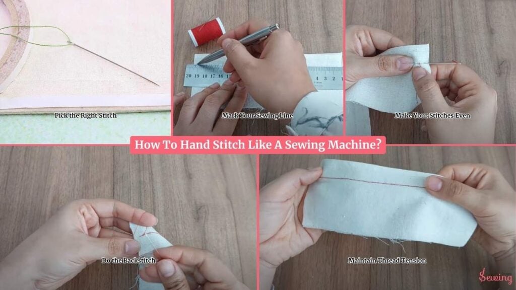 How To Hand Stitch Like A Sewing Machine