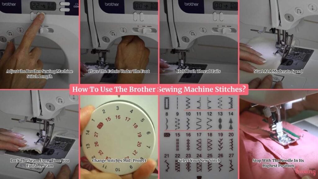 How To Use The Brother Sewing Machine Stitches