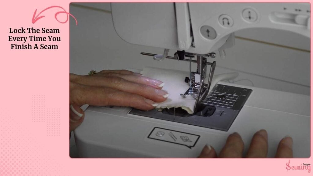 Lock The Seam Every Time You Finish A Seam