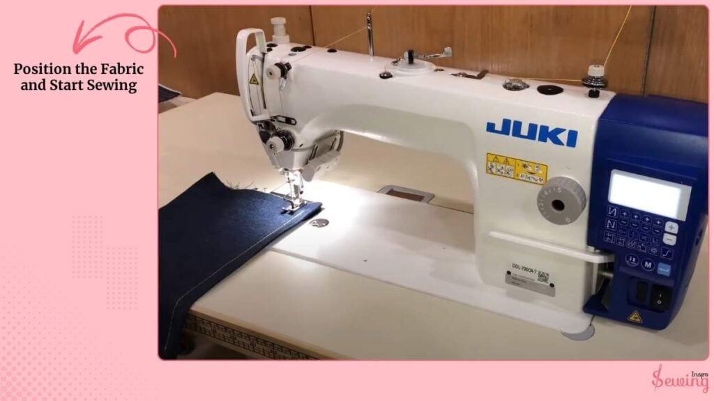 Position the Fabric and Start Sewing