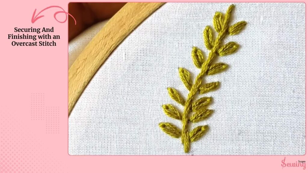 Securing And Finishing With An Overcast Stitch