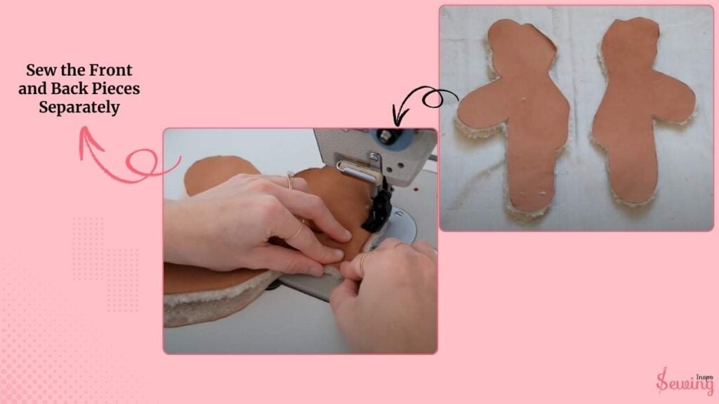 Sew the Front and Back Pieces Separately