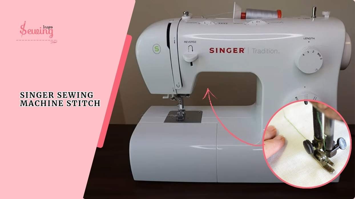 Singer Sewing Machine Stitch Tutorial With The Right Singer Stitch Guide Pdf