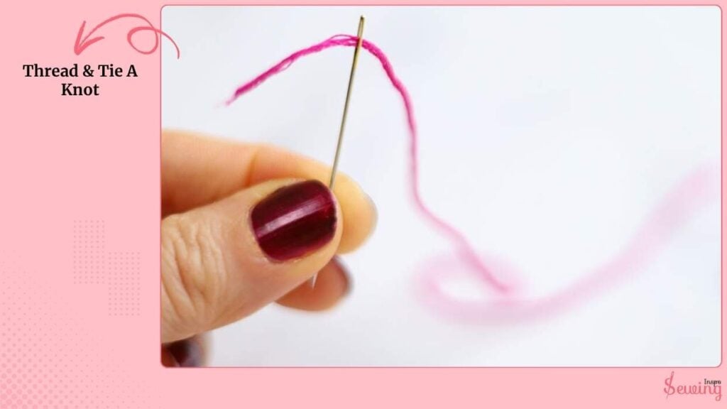 Thread & Tie A Knot