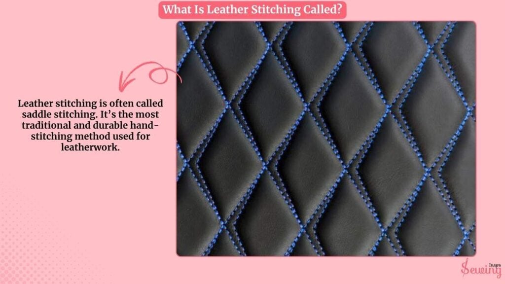 What Is Leather Stitching Called