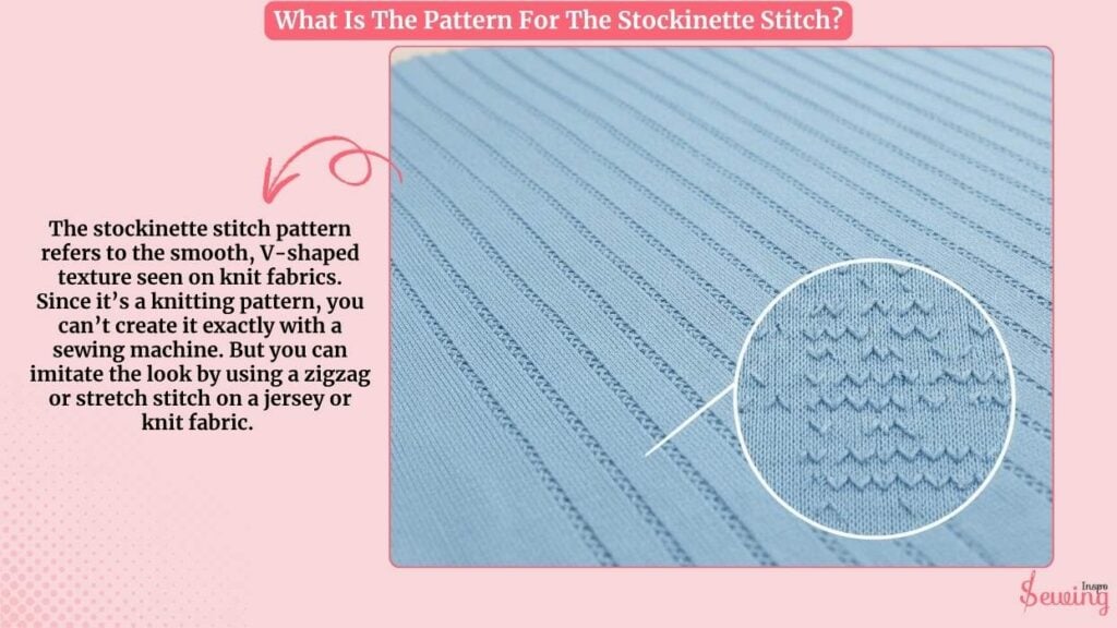 What Is The Pattern For The Stockinette Stitch
