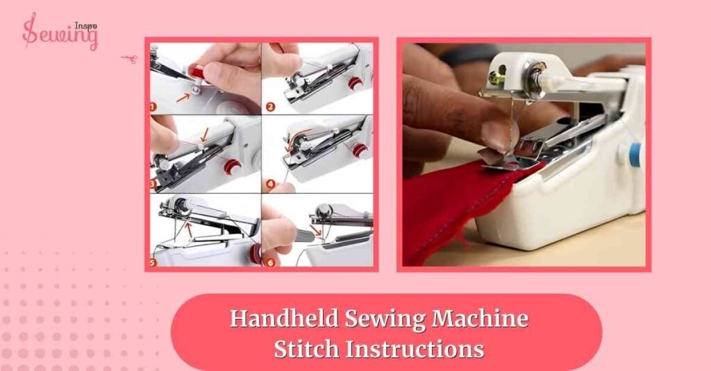 Handheld Sewing Machine Stitch Instructions