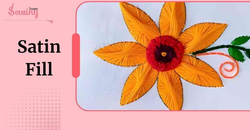 Satin Fill