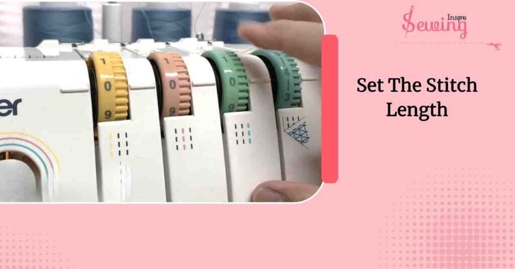 Set The Stitch Length