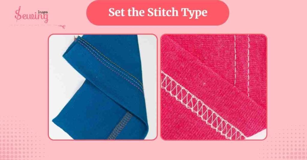 Set the Stitch Type