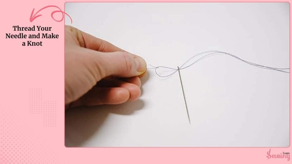 Thread Your Needle and Make a Knot