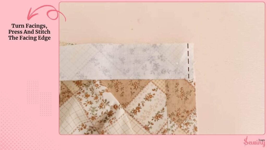 Turn Facings, Press And Stitch The Facing Edge